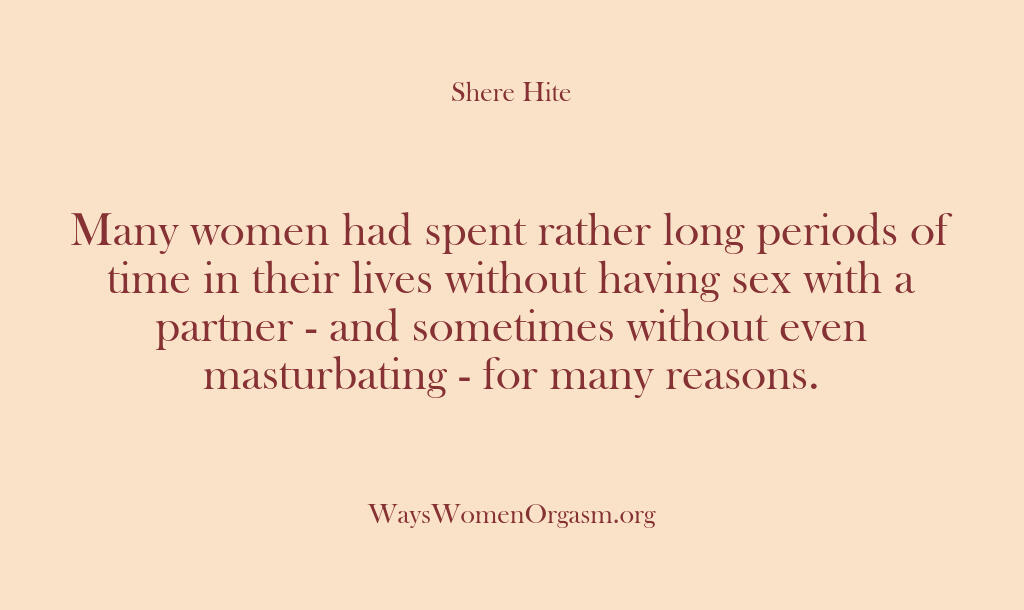 Shere Hite – Many women had spent rather lo…