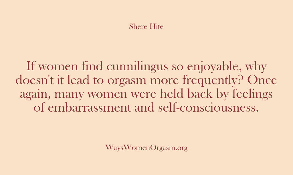Shere Hite – If women find cunnilingus so e…
