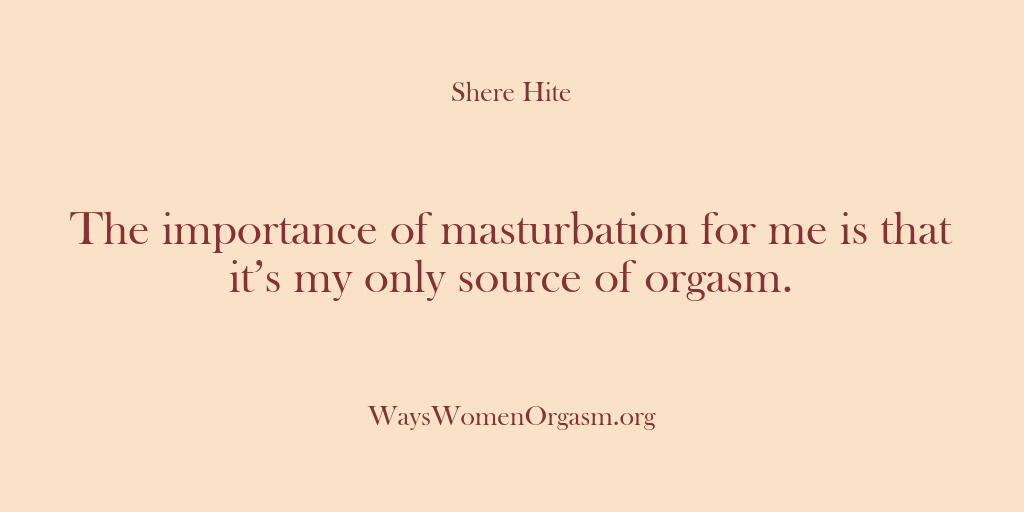 Shere Hite – The importance of masturbation…
