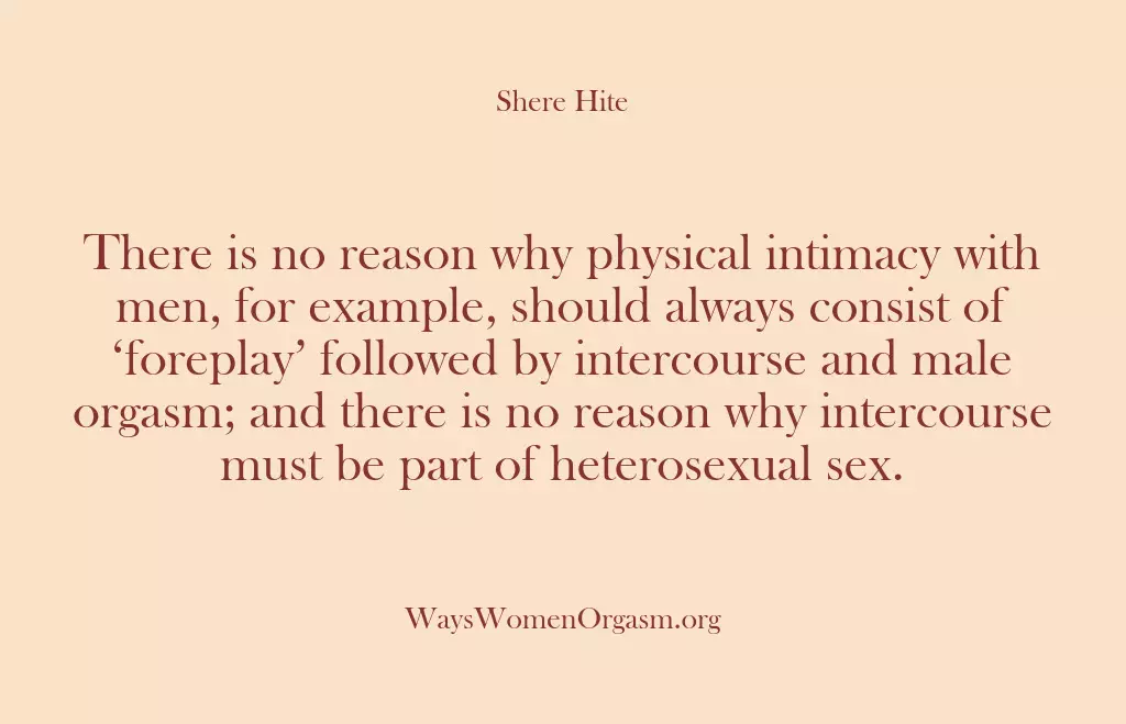 There is no reason why physical intimacy with men, for example, should…