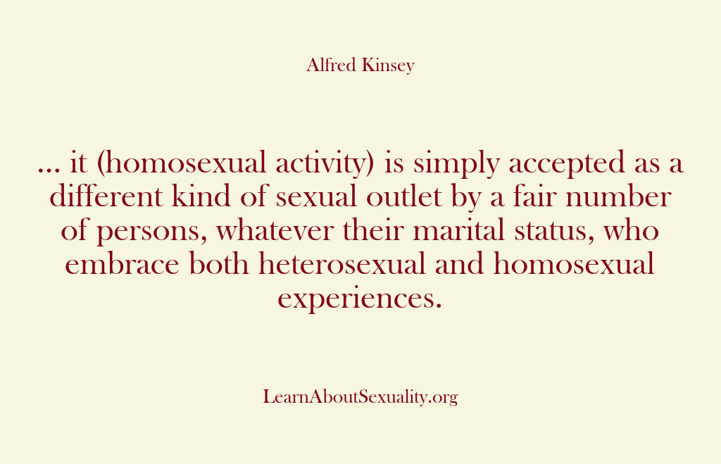 Alfred Kinsey Male Sexuality – … it (homosexual activity) i…