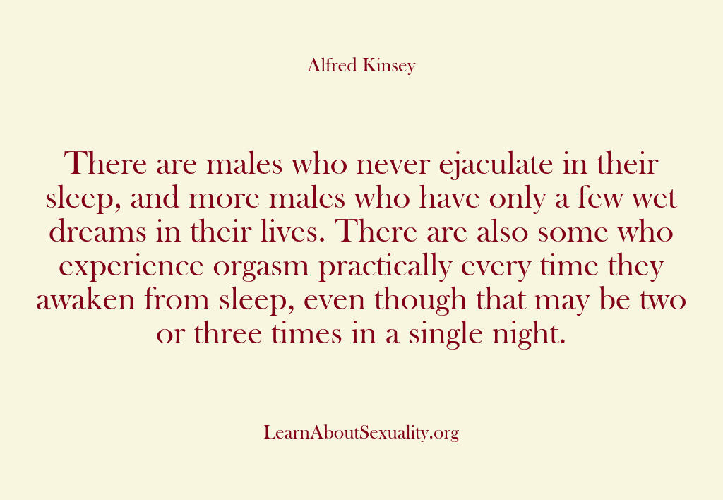 Alfred Kinsey Male Sexuality – There are males who never ejac…