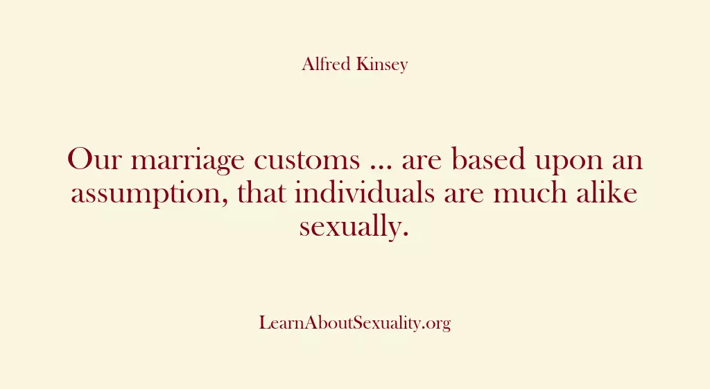 Our marriage customs … are based upon an assumption, that individuals are…
