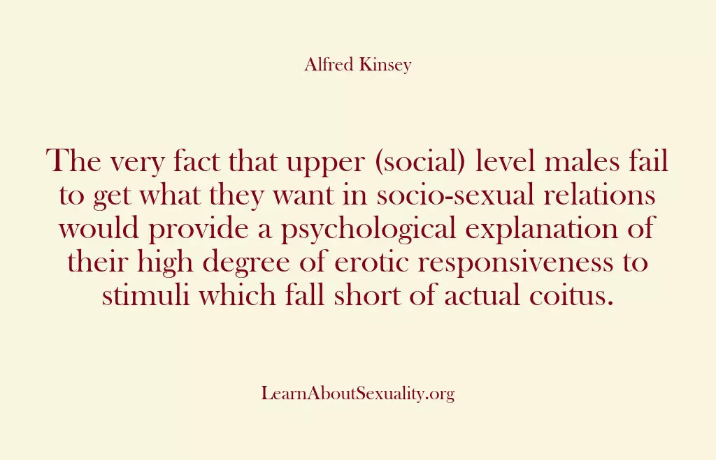 The very fact that upper (social) level males fail to get what…
