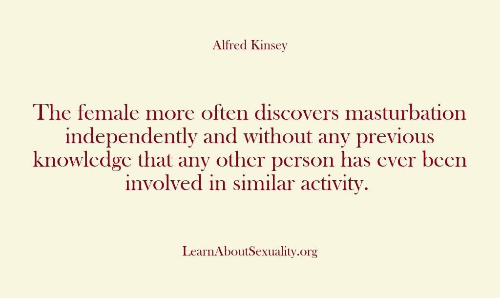 Alfred Kinsey Male Sexuality – The female more often discover…
