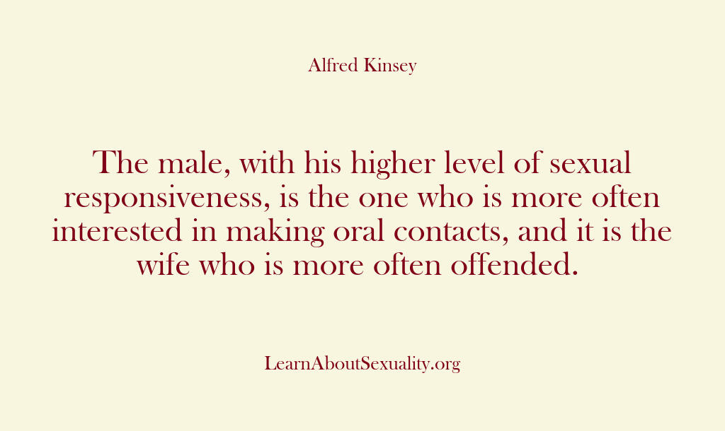 Alfred Kinsey Male Sexuality – The male with his higher leve…