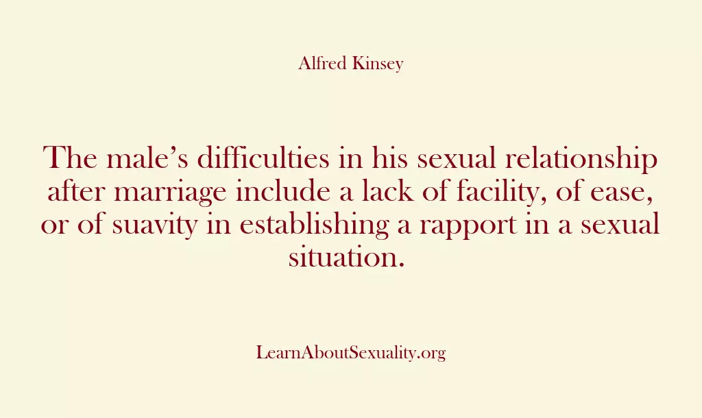 The male’s difficulties in his sexual relationship after marriage include a lack…