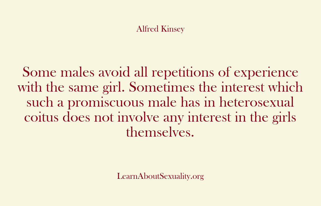 Alfred Kinsey Male Sexuality – Some males avoid all repetitio…