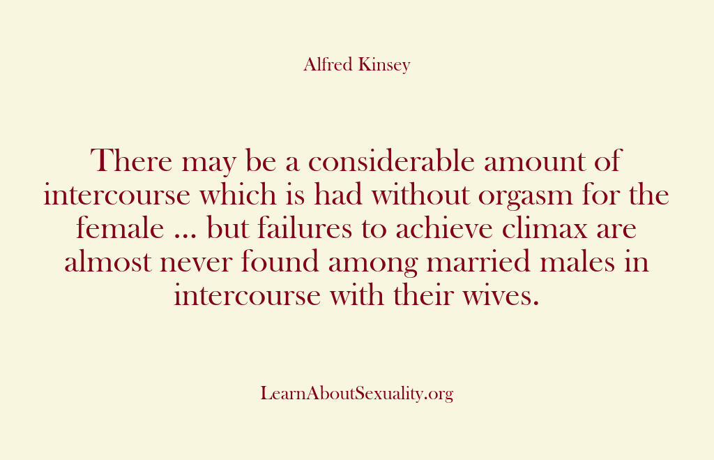 Alfred Kinsey Male Sexuality – There may be a considerable am…