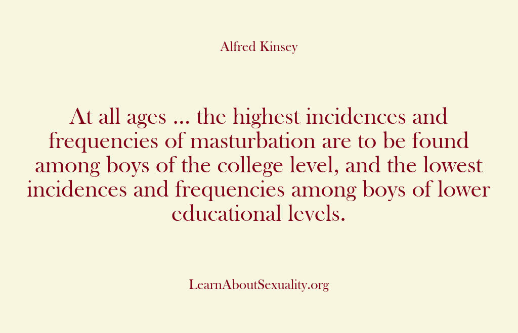 Alfred Kinsey Male Sexuality – Most often he prefers the pros…