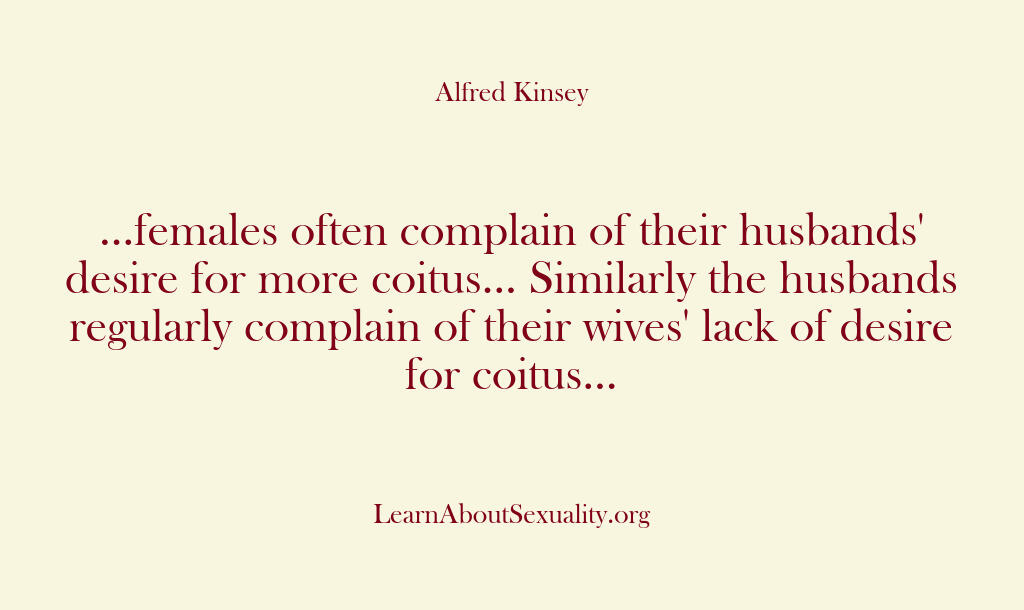 Alfred Kinsey Male Sexuality – …females often complain of t…