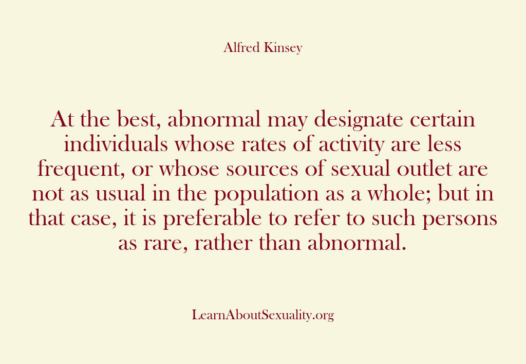 Alfred Kinsey Male Sexuality – At the best abnormal may desi…