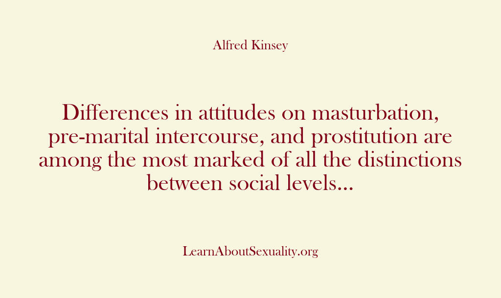 Alfred Kinsey Male Sexuality – Differences in attitudes on ma…