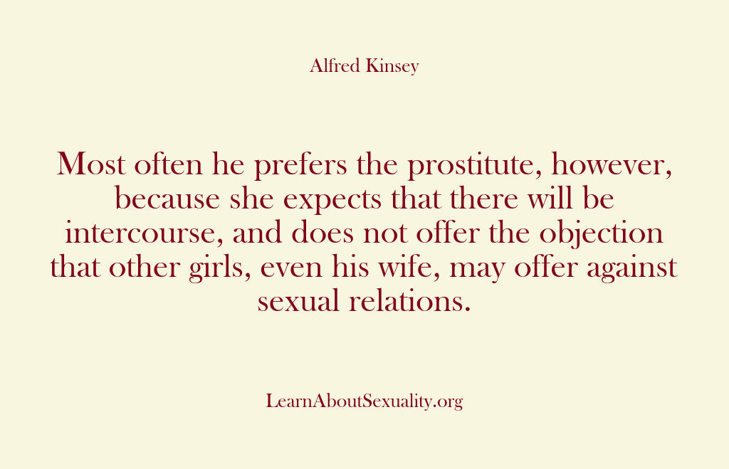 Alfred Kinsey Male Sexuality – At all ages … the highest in…
