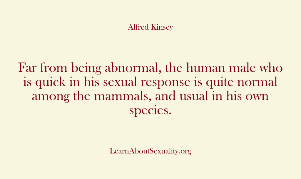 Alfred Kinsey Male Sexuality – Far from being abnormal the h…