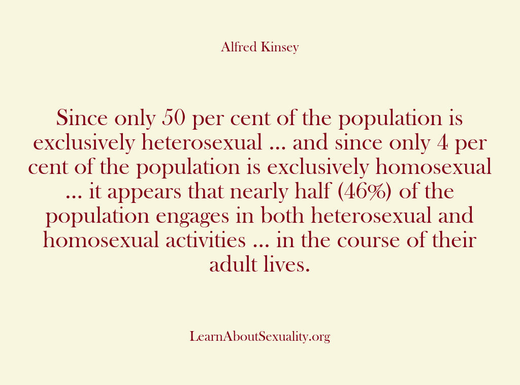 Alfred Kinsey Male Sexuality – Since only 50 per cent of the …