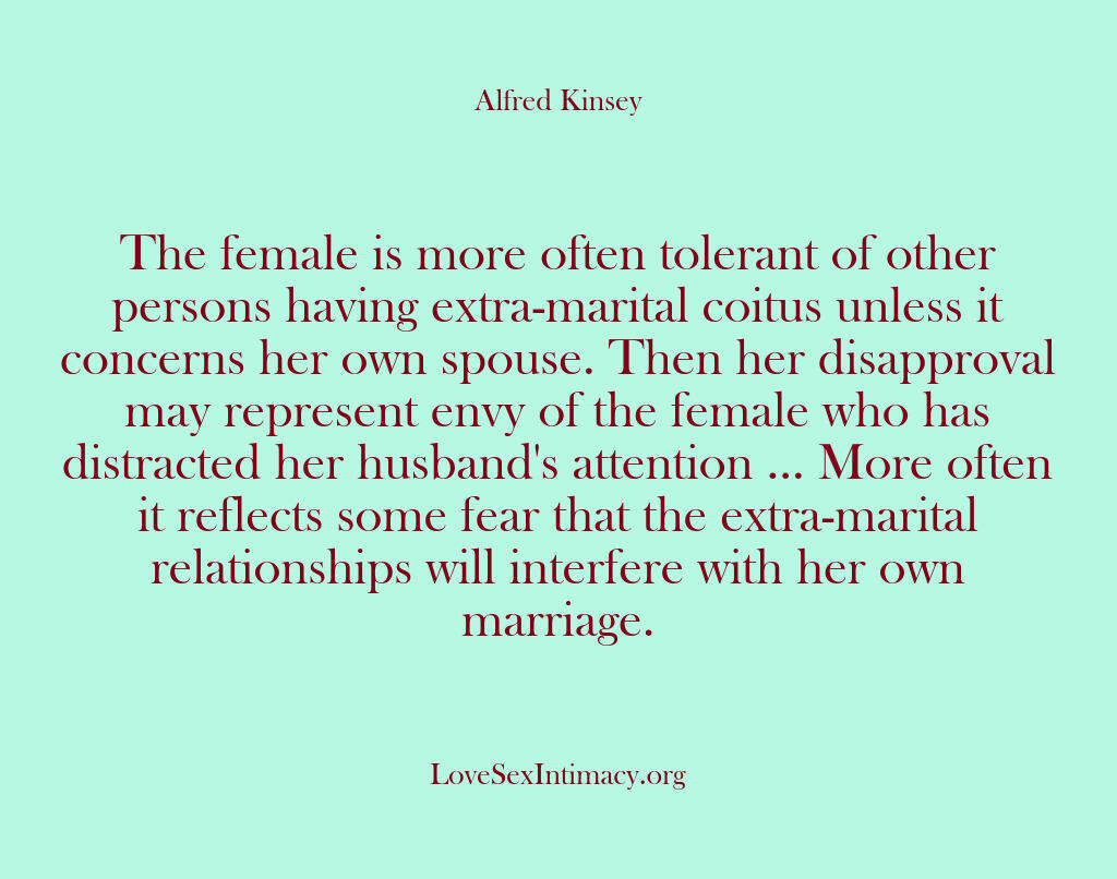 Alfred Kinsey Female Sexuality – The female is more often toler…