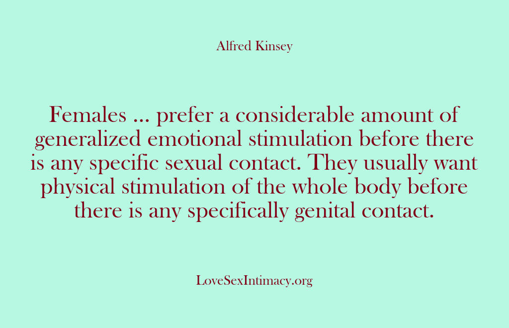 Alfred Kinsey Female Sexuality – Females … prefer a considera…