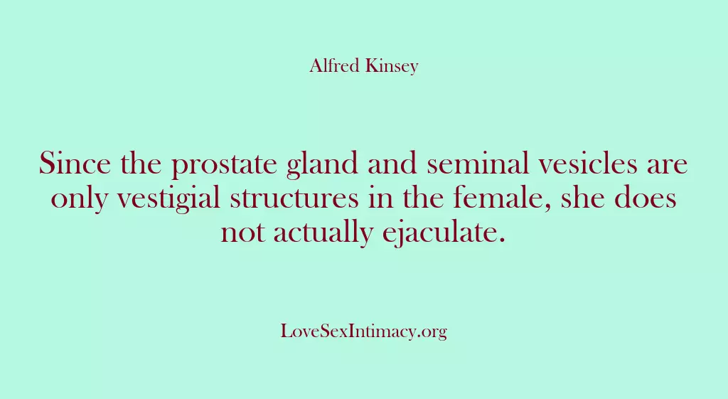 Since the prostate gland and seminal vesicles are only vestigial structures in…