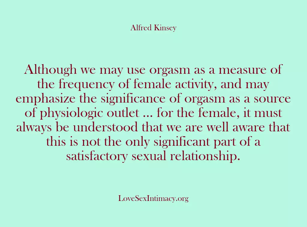Although we may use orgasm as a measure of the frequency of…