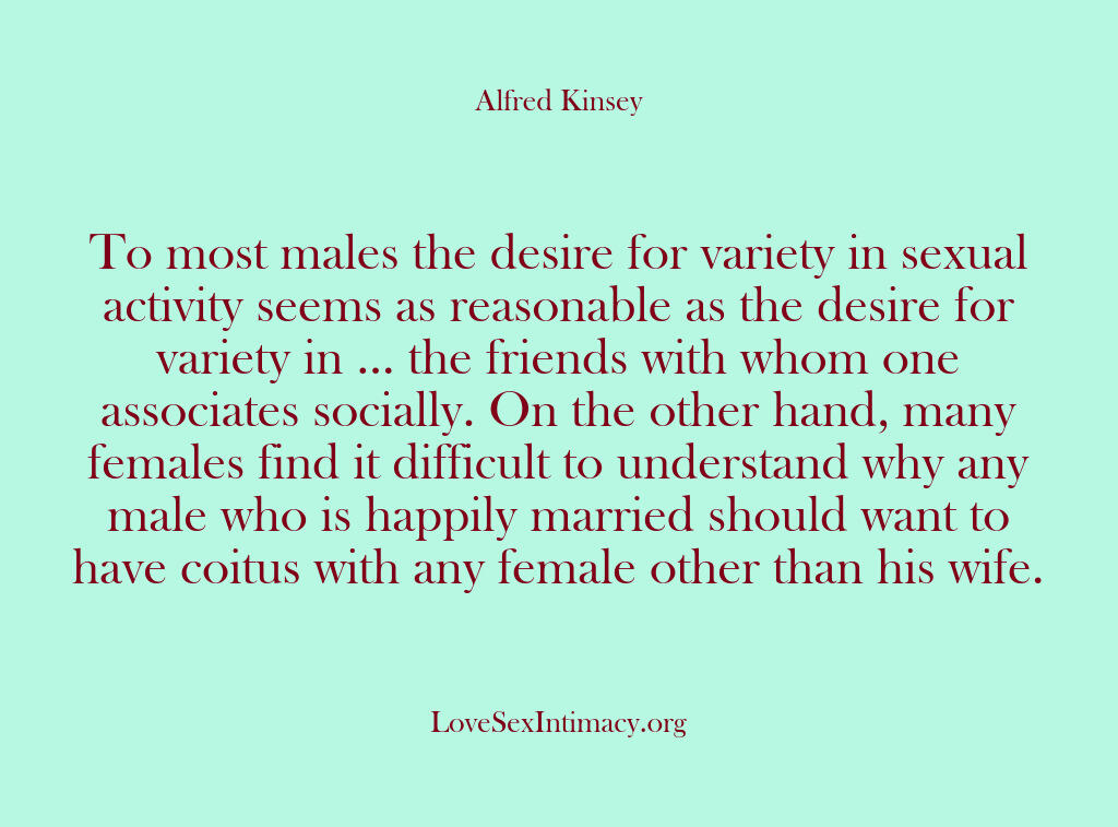 Alfred Kinsey Female Sexuality – To most males the desire for v…
