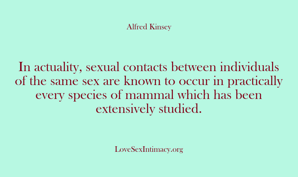 Alfred Kinsey Female Sexuality – In actuality sexual contacts …