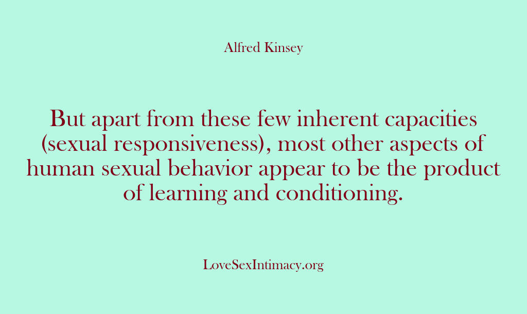 Alfred Kinsey Female Sexuality – But apart from these few inher…
