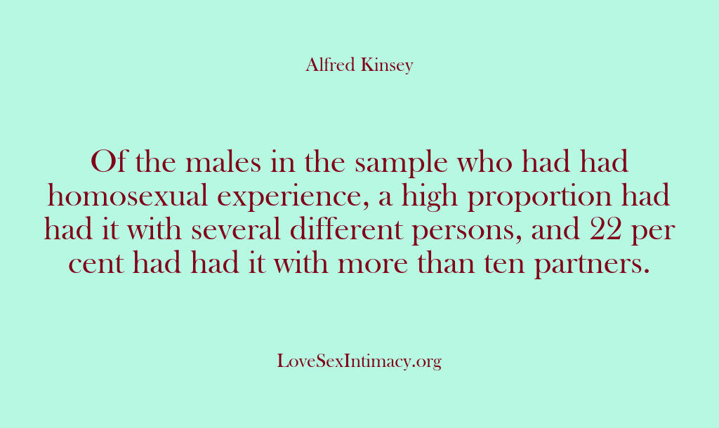 Alfred Kinsey Female Sexuality – Of the males in the sample who…