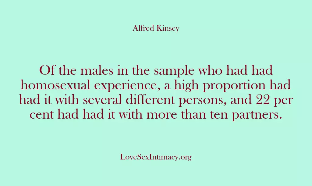 Of the males in the sample who had had homosexual experience, a…