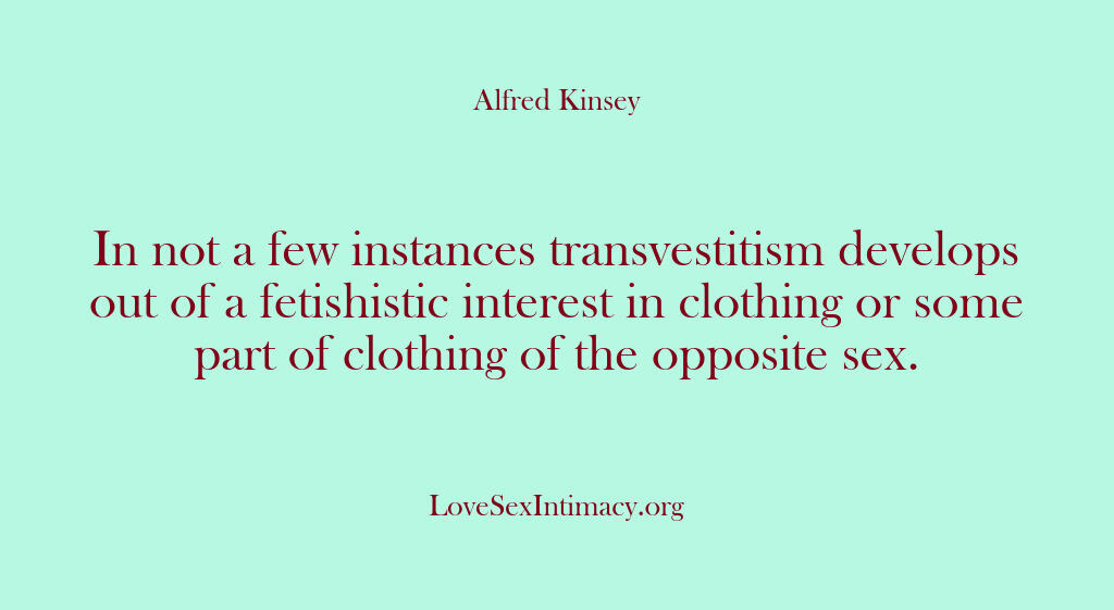 Alfred Kinsey Female Sexuality – In not a few instances transve…
