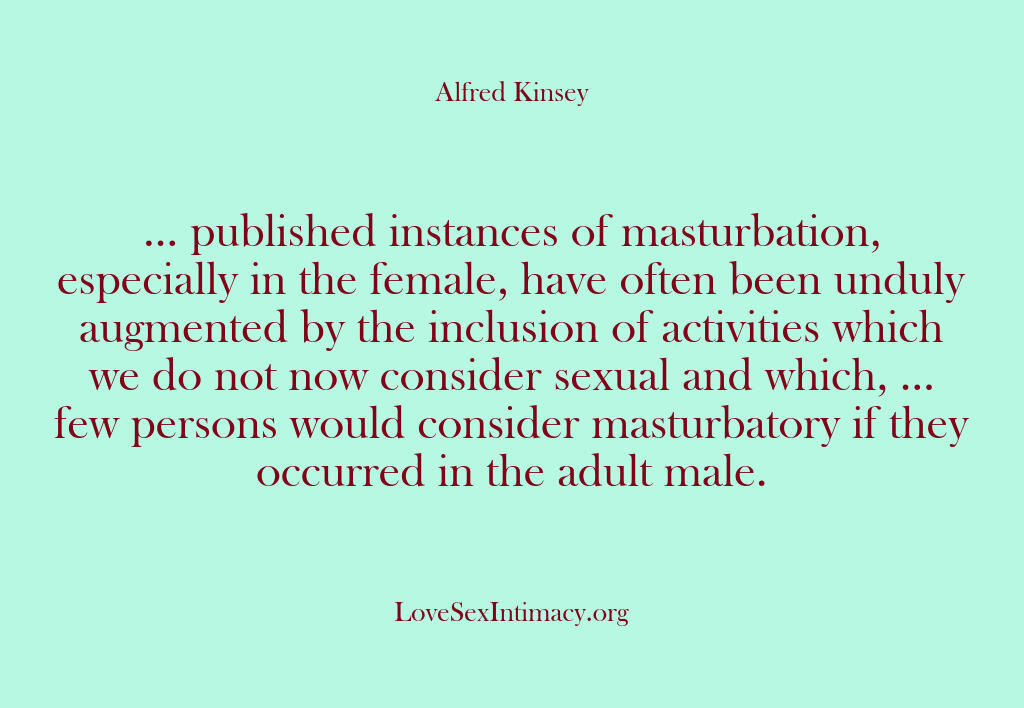 Alfred Kinsey Female Sexuality – … published instances of mastu…