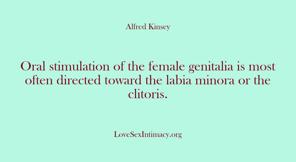 Alfred Kinsey Female Sexuality – Oral stimulation of the female…