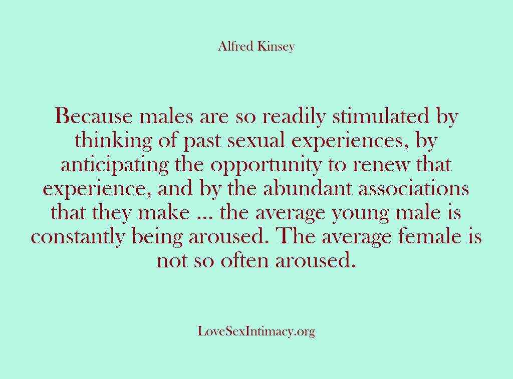 Alfred Kinsey Female Sexuality – Because males are so readily s…