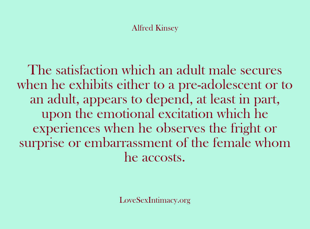 Alfred Kinsey Female Sexuality – The satisfaction which an adul…