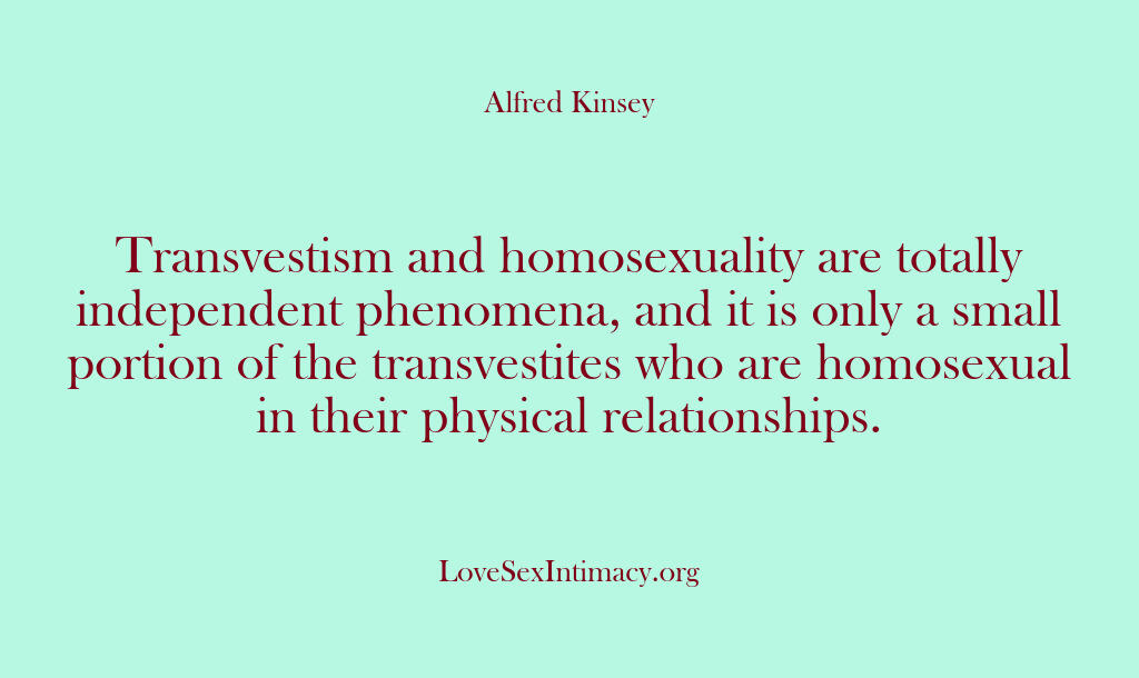 Alfred Kinsey Female Sexuality – Transvestism and homosexuality…