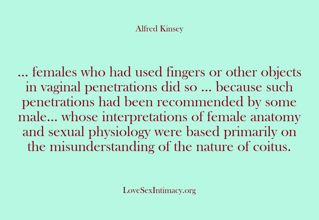 Alfred Kinsey Female Sexuality – … females who had used finge…