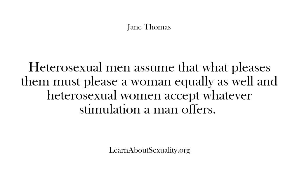 Learn About Sexuality – Heterosexual men assume that w…