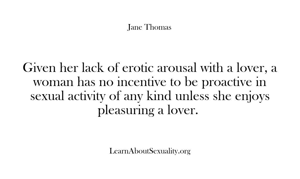 Learn About Sexuality – Given her lack of erotic arous…