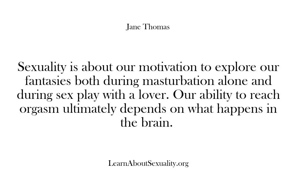 Learn About Sexuality Sexuality Is About Our Motivat 7155