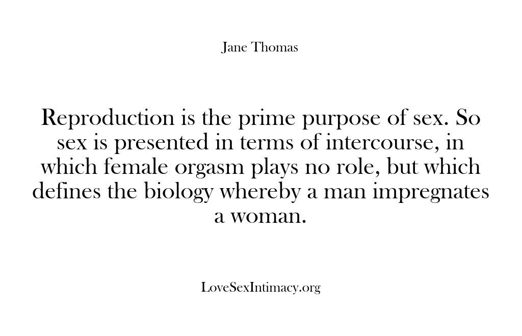 Love Sex Intimacy – Reproduction is the prime purp…