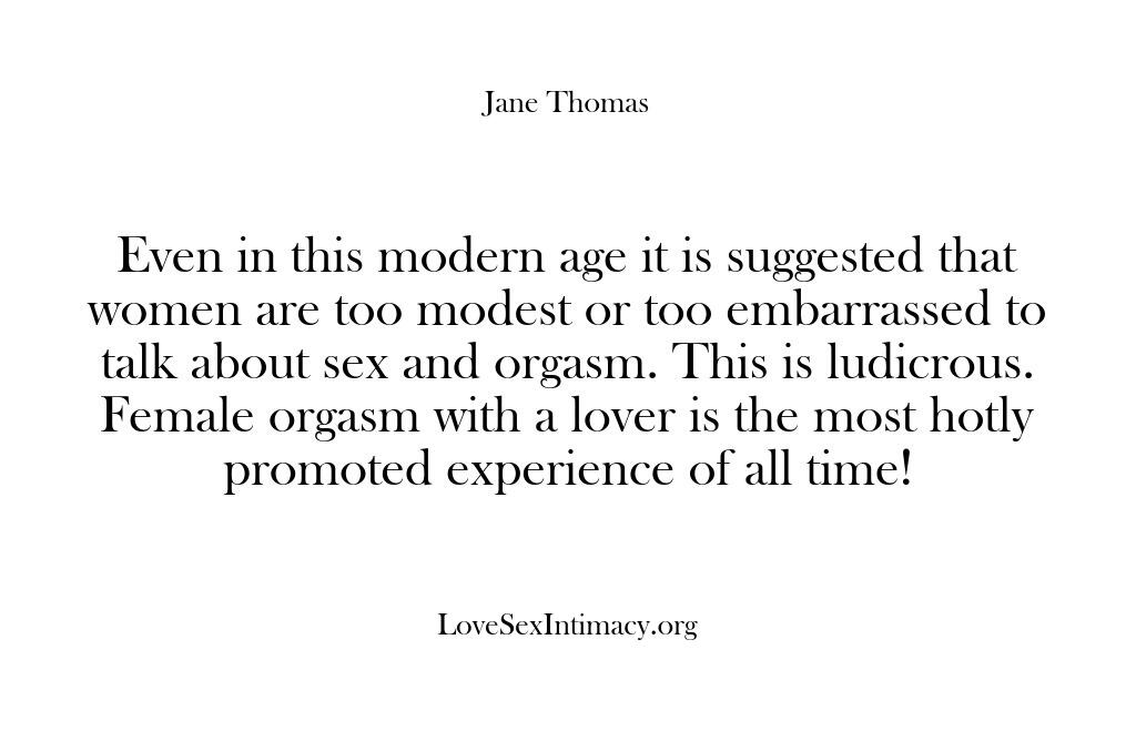 Love Sex Intimacy – Even in this modern age it is …