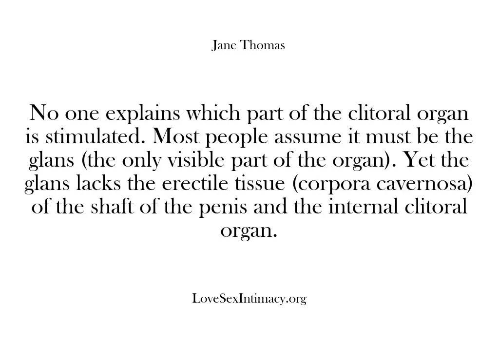 No one explains which part of the clitoral organ is stimulated. Most…