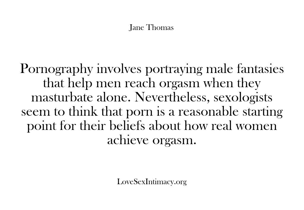 Love Sex Intimacy – Pornography involves portrayin…