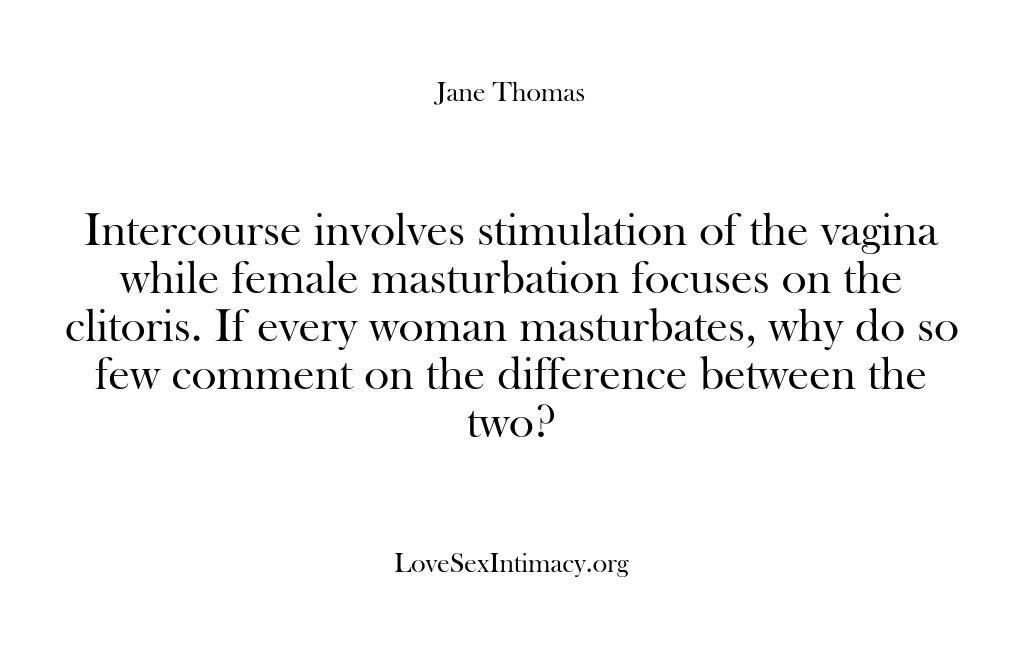 Love, Sex & Intimacy – Intercourse involves stimulati…