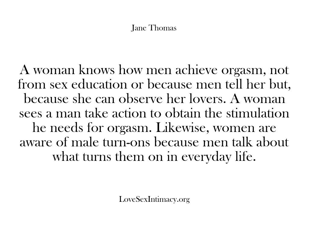 Love, Sex & Intimacy – A woman knows how men achieve …