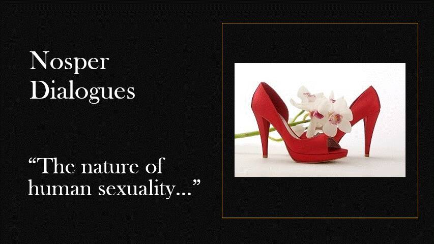 The nature of human sexuality…