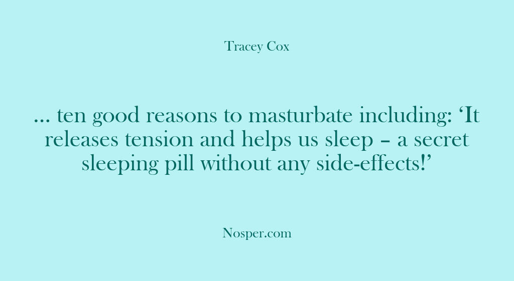 Other Sources – … ten good reasons to masturba…