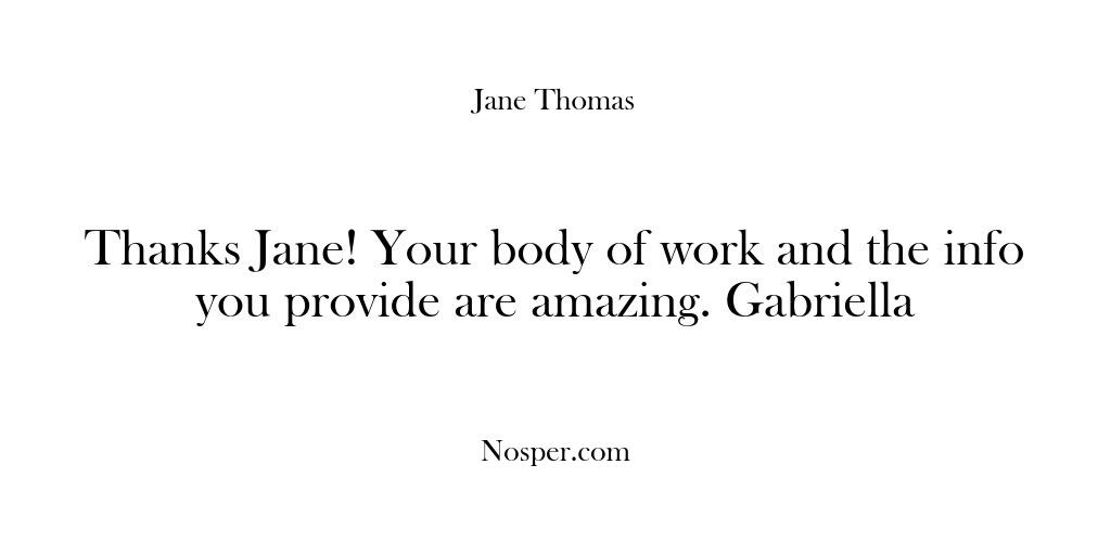Thanks Jane! Your body of work and the info you provide are…