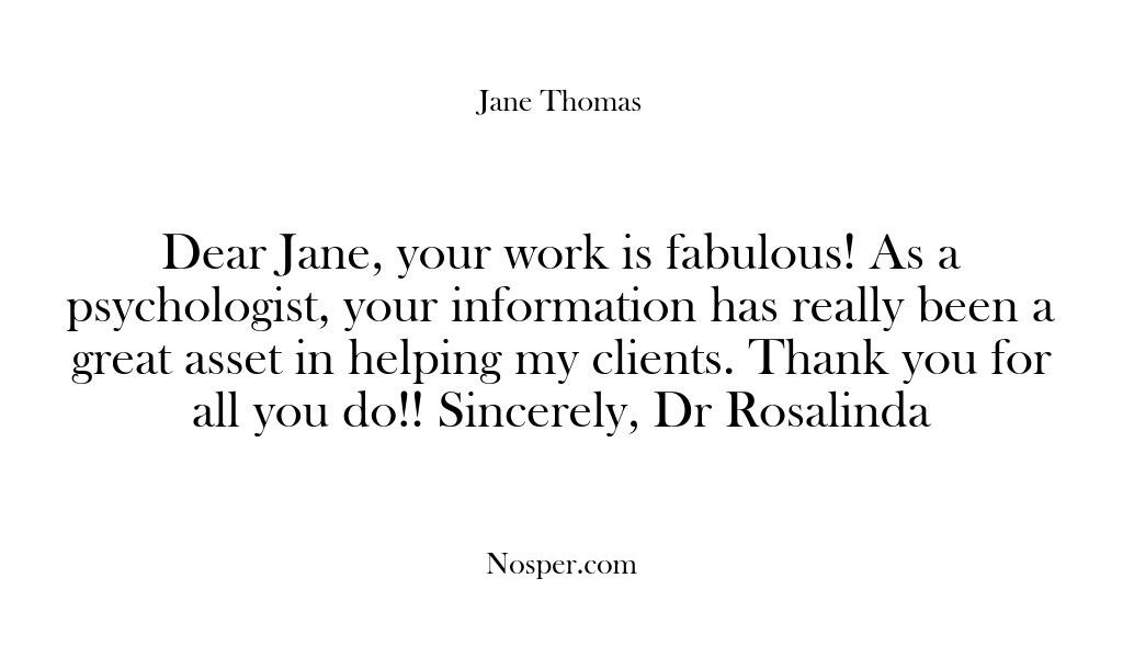 Testimonials – Dear Jane your work is fabulo…