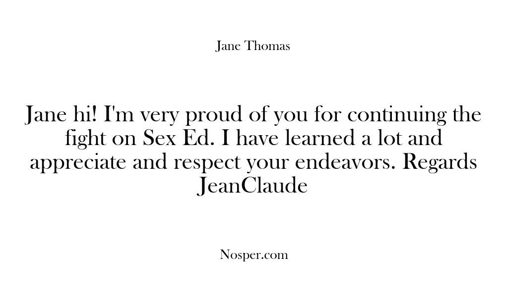 Testimonials – Jane hi! I’m very proud of you…